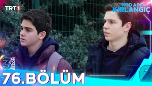 76. Bölüm