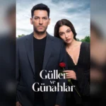 Güller ve Günahlar Yeni Bölüm Fragmanı - Güller ve Günahlar 26.Bölüm Fragmanı